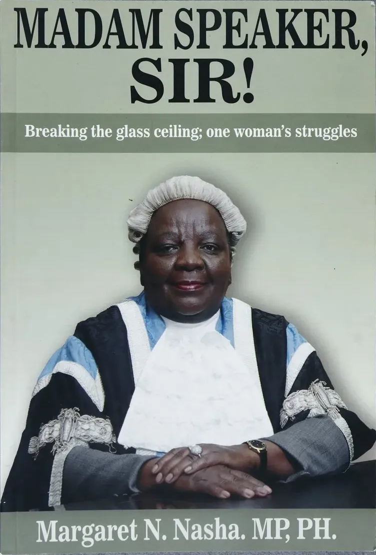 Madam Speaker, Sir! Breaking the Glass Ceiling; One Woman's Struggles