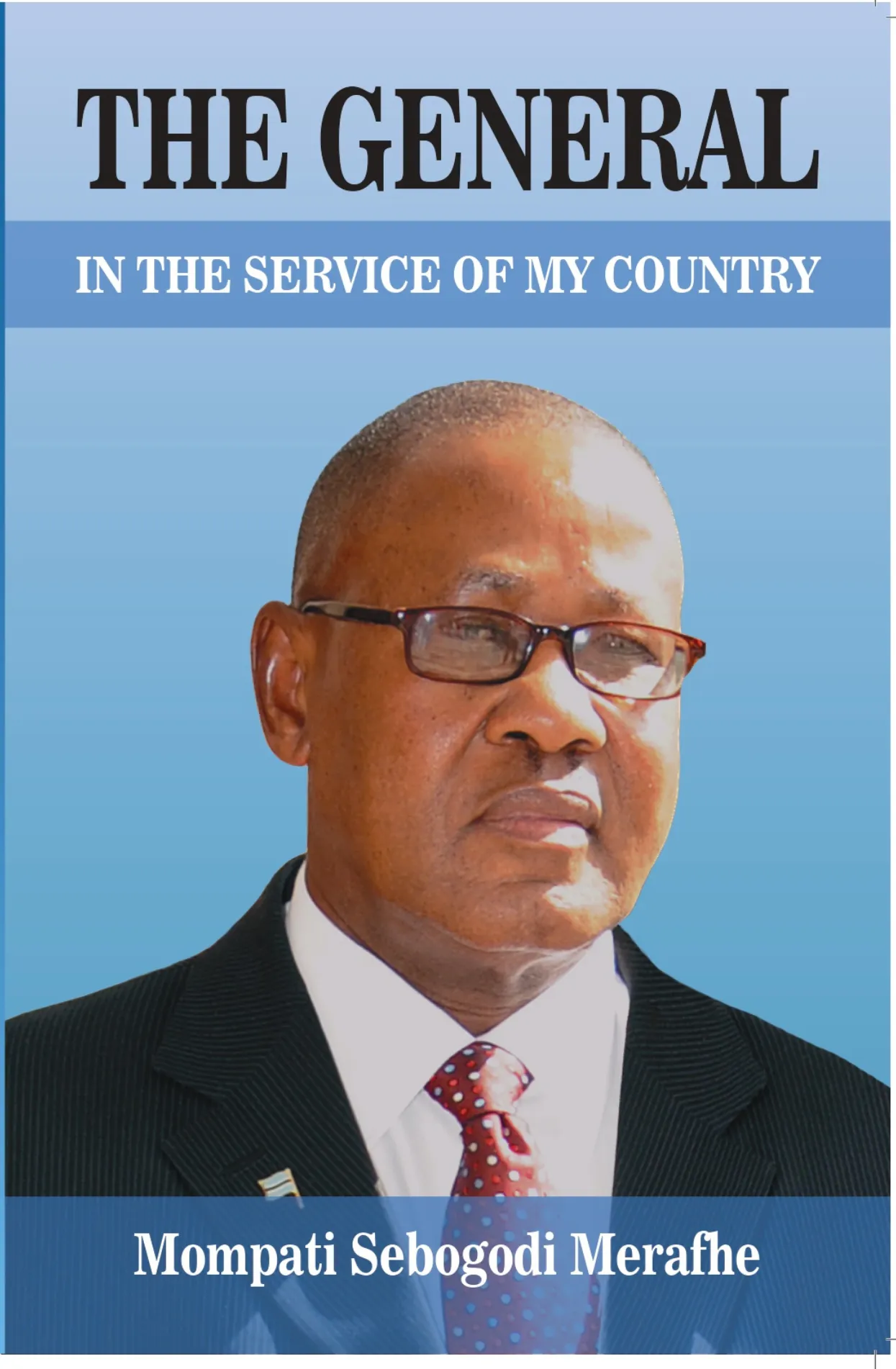 The General: In the Service of My Country